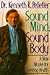 Sound Mind, Sound Body by Kenneth R. Pelletier