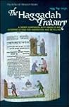 The Haggadah Treasury: A seder companion with insights and interpretations for inspiration and retelling (ArtScroll mesorah series)