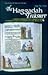 The Haggadah Treasury: A seder companion with insights and interpretations for inspiration and retelling (ArtScroll mesorah series)