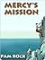 Mercy's Mission