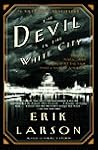 The Devil in the White City by Erik Larson