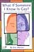 What if Someone I Know Is Gay? GB: Answers to Questions about Gay and Lesbian People (Plugged In)
