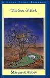 The Son of York by Margaret Abbey