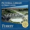 Pictorial Library of the Bible Lands: Pictorial Library of Bible Lands: Turkey Pictorial Library of the Bible Lands: Pictorial Library of Bible Lands: Turkey
