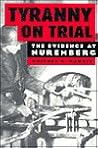 Tyranny on Trial by Whitney R. Harris
