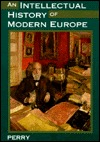 An Intellectual History of Modern Europe (Paperback)