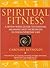 Spiritual Fitness: A Seven-...