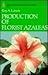 Production of Florist Azale...