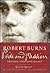 Robert Burns: Pride and Passion: The Life, Times and Legacy