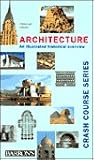 Architecture, Crash Course (Crash Course Series) Architecture, Crash Course (Crash Course Series)