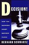 Decision: How the Supreme Court Decides Cases Decision: How the Supreme Court Decides Cases