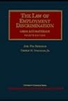 The Law of Employment Discrimination: Cases & Materials (University Casebook Series)