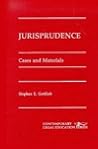 Jurisprudence: Cases and Materials (Contemporary Legal Education Series)