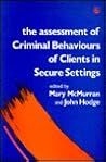 The Assessment of Criminal Behaviours of Clients in Secure Settings (Forensic Focus)