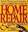 New Complete Guide to Home Repair & Improvement (Better Homes and Gardens) New Complete Guide to Home Repair & Improvement (Better Homes and Gardens)