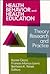 Health Behavior and Health Education: Theory, Research and Practice (JOSSEY BASS/AHA PRESS SERIES)
