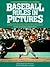 Baseball Rules in Pictures by G. Walker Walker Jacobs