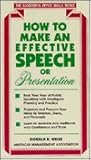 How to Make an Effective Speech or Presentation (Successful Office Skills Series)