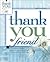 Thank You Friend