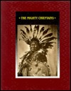 The Mighty Chieftains (American Indians)