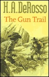 The Gun Trail (Hardcover)