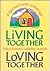 Living Together, Loving Tog...