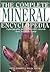 Complete Mineral Encyclopedia