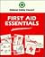 FIRST AID ESSENTIALS: .