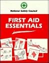 FIRST AID ESSENTIALS: . FIRST AID ESSENTIALS: .