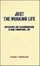 Just the Working Life: Opposition and Accommodation in Daily Industrial Life