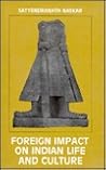 Foreign impact on Indian life and culture (c. 326 B.C. to c. 300 A.D.) Foreign impact on Indian life and culture (c. 326 B.C. to c. 300 A.D.)