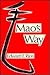 Mao's Way (Volume 7) (Center for Chinese Studies, UC Berkeley)