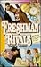Freshman Rivals by Linda A. Cooney