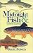 The Midnight Fish & Other Stories by Scott Bowen