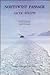The Northwest Passage: Arctic Straits (International Straits of the World, 7)