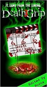 DeathGrip: It Came From the Cinema (Paperback)