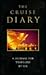 The Cruise Diary by Michael    Carroll