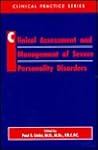 Clinical Assessment and Management of Severe Severe Personality Disorders (Clinical Practice)
