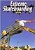 Extreme Skateboarding