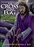 The Cross in the Egg: The Easter Story Retold for Children