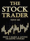 The Stock Trader: How I Make a Living Trading Stocks (Hardcover)