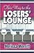 This Way to the Losers' Lounge by Melissa Merritt