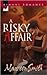A Risky Affair (Kimani Roma...