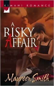 A Risky Affair (Kimani Romance, 84)