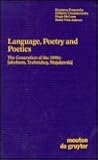 Language, Poetry and Poetics: The Generation of the 1890's : Jakobson, Trubetzkoy, Majakovskij