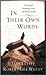 In Their Own Words by Tom Elliff
