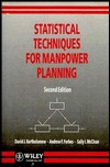 Statistical Techniques for Manpower Planning (Wiley Series in Probability and Statistics - Applied Probability and Statistics Section)