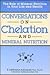 Conversations on Chelation and Mineral Nutrition