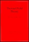 Thermal Field Theory