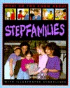 Stepfamilies (What Do You Know About)